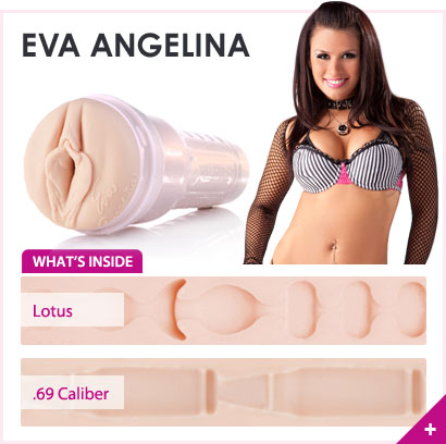 Eva Angelina Fleshlight sleeve